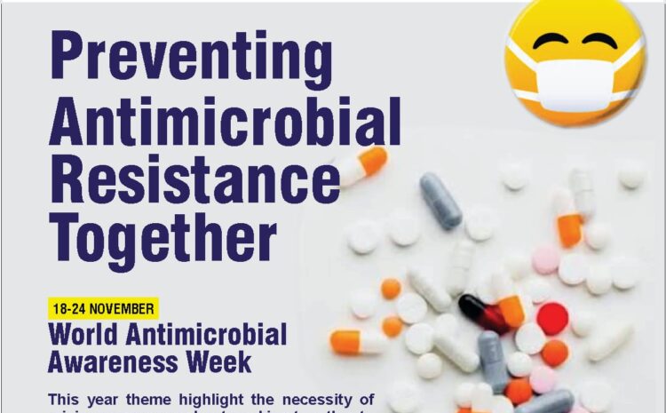  UPTH Microbiology physicians joins WHO to raise awareness on Antimicrobial Resistance (AMR) .